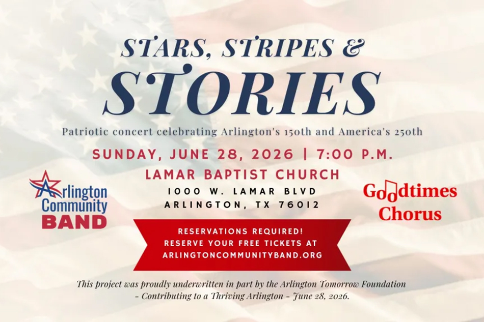 Text that reads: Stars, Stripes & Stories. Patriotic concert celebrating Arlington’s 150th and America’s 250th Anniversary