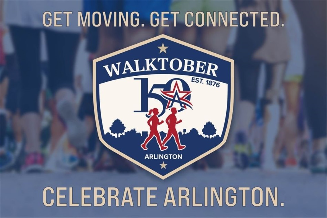 Walktober graphic that reads: Get Moving. Get Connected. Celebrate Arlington.